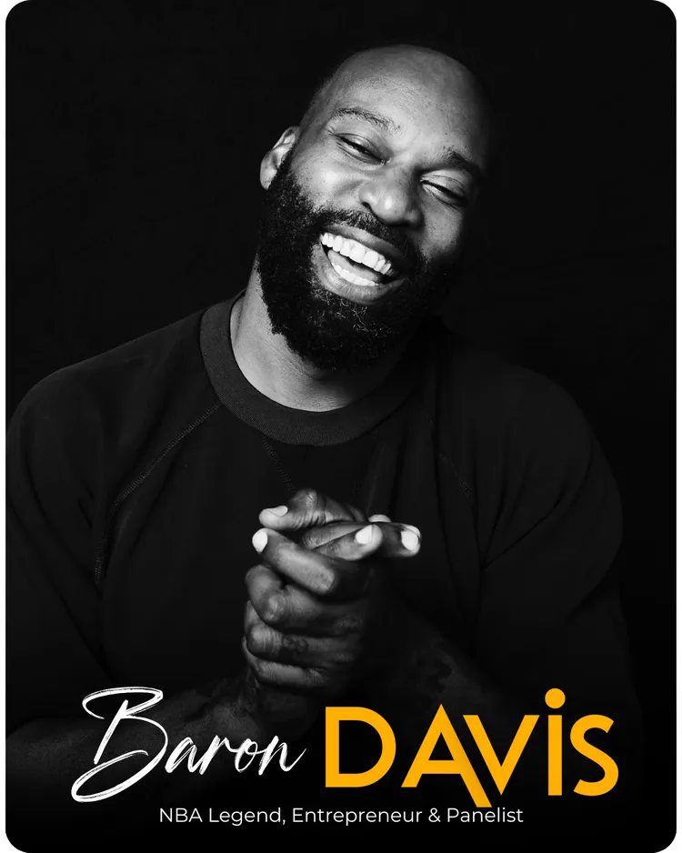 Baron Davis — Former NBA Player, Entrepreneur, Panelist