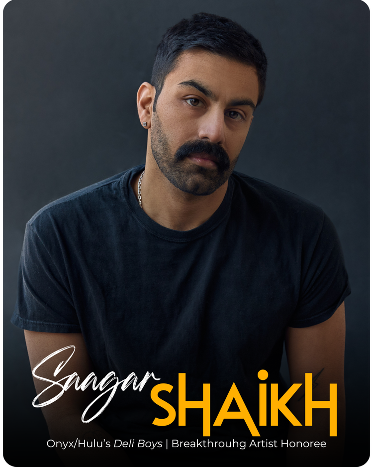 Saagar Shaikh — Breakthrough Artist Honoree, Onyx/Hulu's Deli Boys