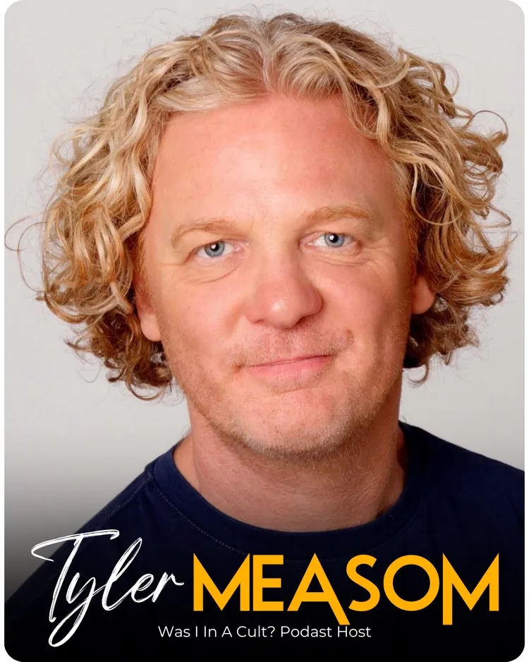 Tyler Measom — Was I In A Cult? Podcast Host